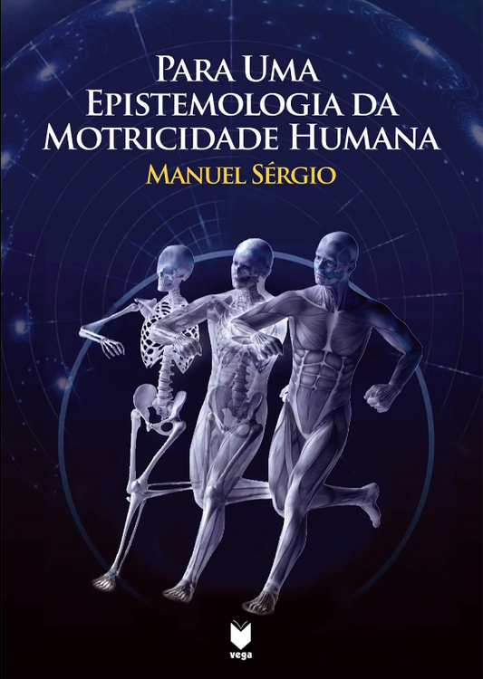 Para uma Epistemologia da Motricidade Humana - Manuel Sérgio