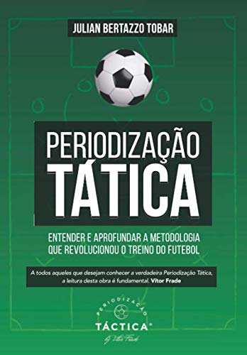 Periodização Tática - Julian Bertazzo Tobar